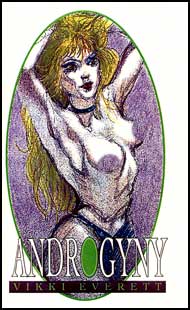 Androgyny by Vikki Everett mags inc, Reluctant press, crossdressing stories, transgender stories, transsexual stories, transvestite stories, female domination, Vikki Everett